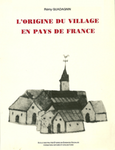 Ethnographie Ile de France Origine du village en Pays de France